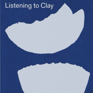Listening to Clay