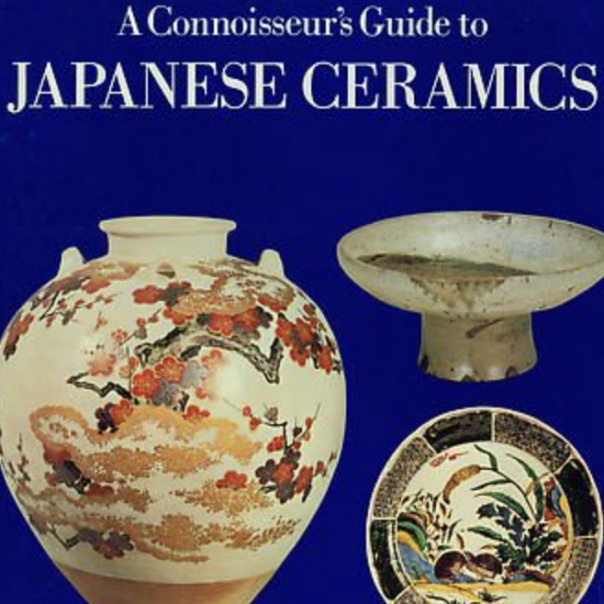 Connoisseur's Guide to Japanese Ceramics